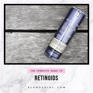 Retinoids: The Holy Grail of ALL Skincare